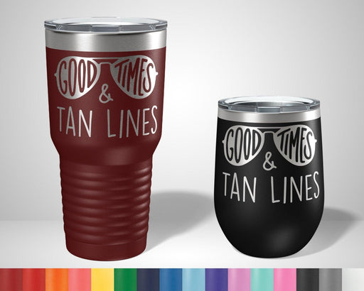 Good Times and Tan Lines Graphic Tumbler - The Lasercraft Co.