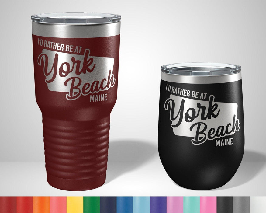 I'd rather be at York Beach MaineGraphic Tumbler - The Lasercraft Co.
