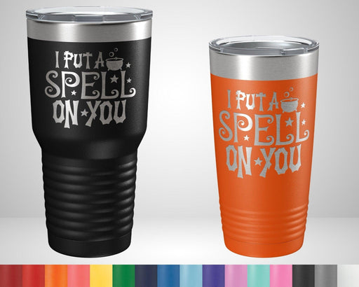 I put a spell on you Graphic Tumbler - The Lasercraft Co.