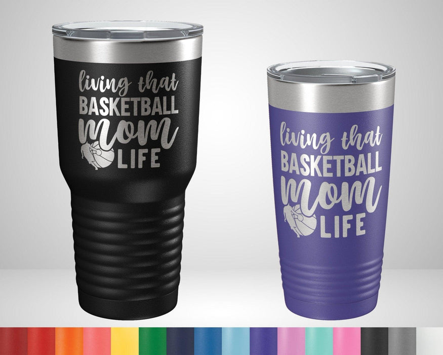 Living that Basketball Mom Life Graphic Tumbler - The Lasercraft Co.