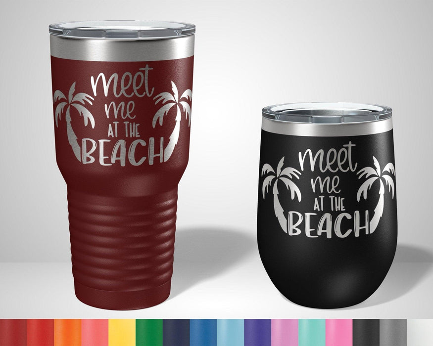 Meet Me At The Beach Graphic Tumbler - The Lasercraft Co.
