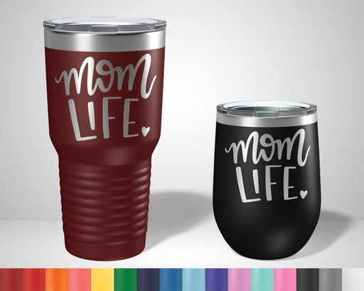 Mom Life Graphic Tumbler - The Lasercraft Co.