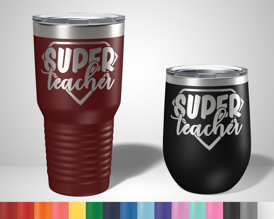 Super Teacher Graphic Tumbler - The Lasercraft Co.