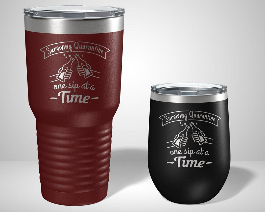 Surviving Quarantine One Sip at a Time Graphic Tumbler - The Lasercraft Co.