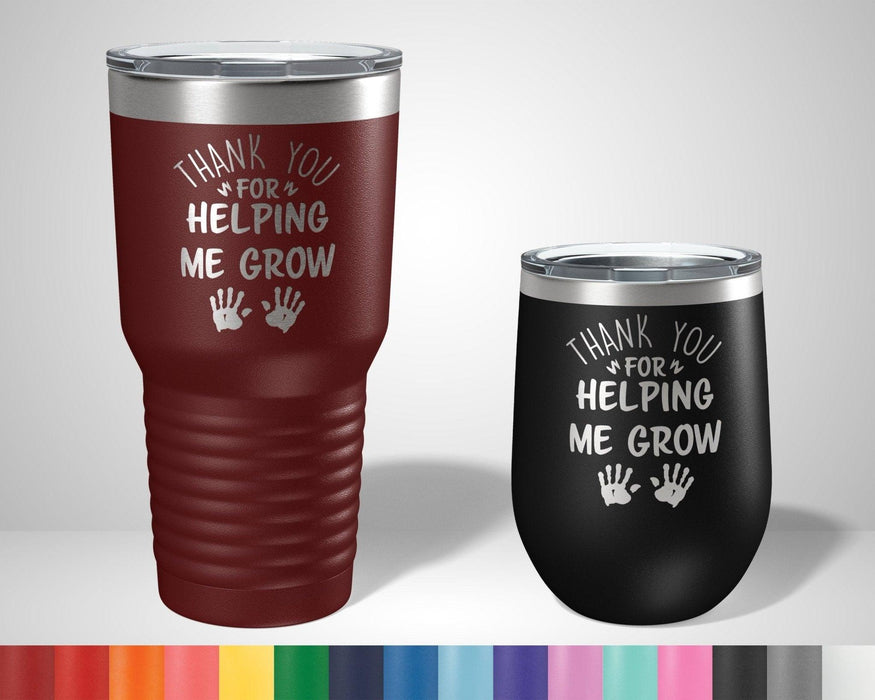 Thank You For Helping Me Grow Graphic Tumbler - The Lasercraft Co.