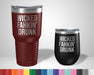 Wicked Fahkin' Drunk Graphic Tumbler - The Lasercraft Co.