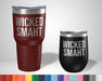 Wicked Smaht Graphic Tumbler - The Lasercraft Co.